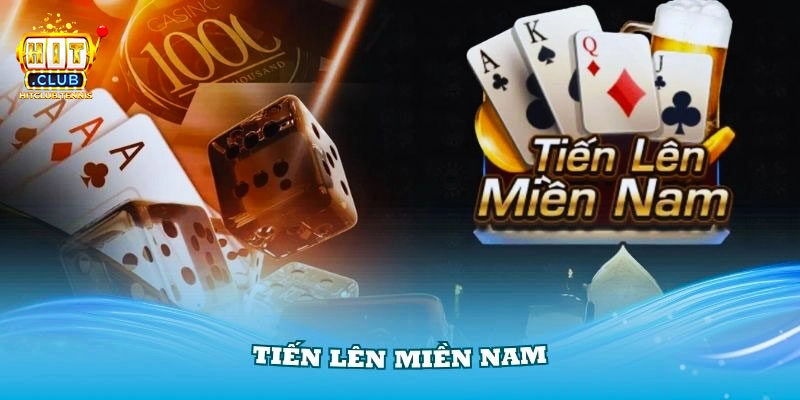 Tiến Lên Miền Nam - Game Bài Đổi Thưởng Hot Nhất 2024